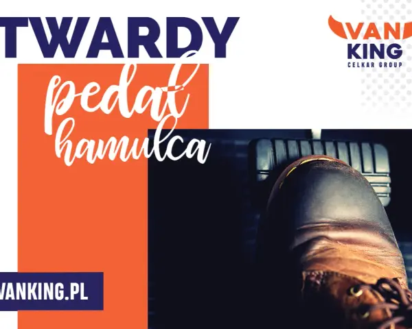 Twardy pedał hamulca. But na pedale, tekst "TWARDY PEDAL HAMULCA", logo Vanking.pl.