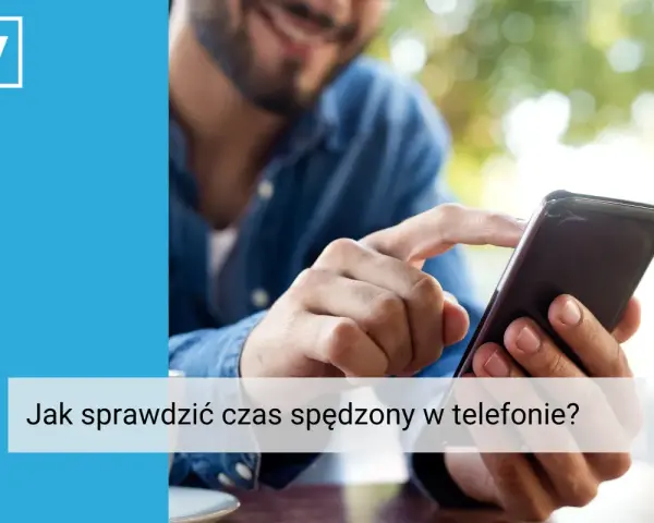 Mężczyzna sprawdza czas spędzony na telefonie. Dowiedz się, jak to zrobić, by lepiej zarządzać swoim czasem.