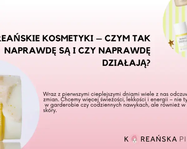 Krem Vita-C z tangerine, idealny na wiosnę, to celimax koreańskiej pielęgnacji. Skóra odzyskuje blask i energię.