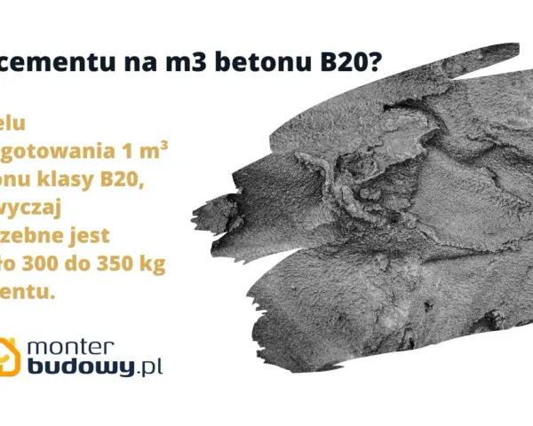 Ile cementu na m3 betonu B20? Potrzeba ok. 300-350 kg cementu na 1 m³ betonu B20.