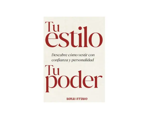 Descubre cómo encontrar tu estilo y potenciar tu poder. Guía para vestir con confianza y personalidad.