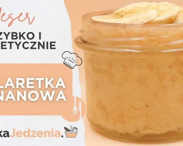 Gdzie kupić galaretkę bananową? Sprawdzone miejsca i przepis!