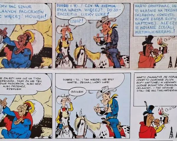 Lucky Luke w komiksowej historii o ropie naftowej. Indianin oferuje sznur paciorków, a potem staje się multimilionerem.