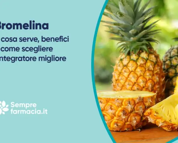 Ananas e testo: "Bromelina a cosa serve, benefici e come scegliere l'integratore migliore". Scopri i vantaggi della bromelina.