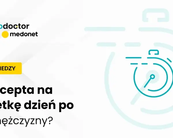 Czy mężczyzna może dostać receptę na tabletkę dzień po? Sprawdź zasady
