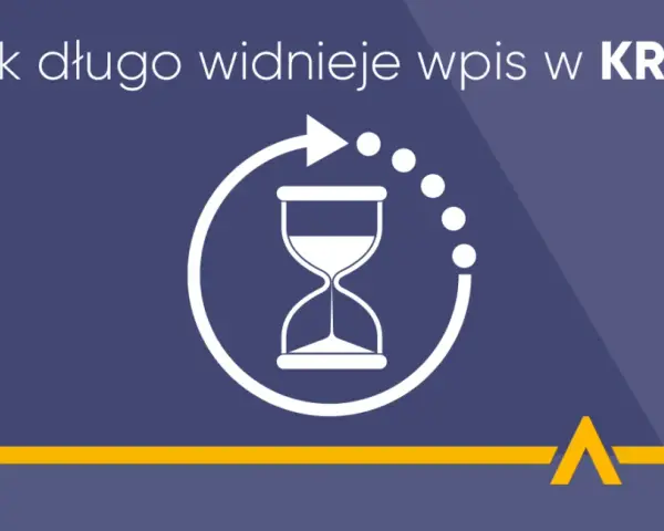 KRD: Jak długo widnieje wpis o długu? Terminy i usunięcie