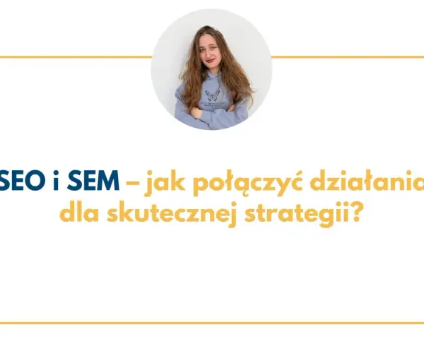 Kobieta w bluzie z motylem i tekst o SEO i SEM – klucz do skutecznego marketingu w wyszukiwarkach.