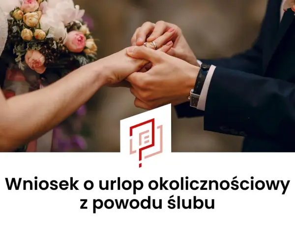 Wniosek o urlop okolicznościowy z powodu ślubu. Dłoń pana młodego zakłada obrączkę na palec panny młodej.
