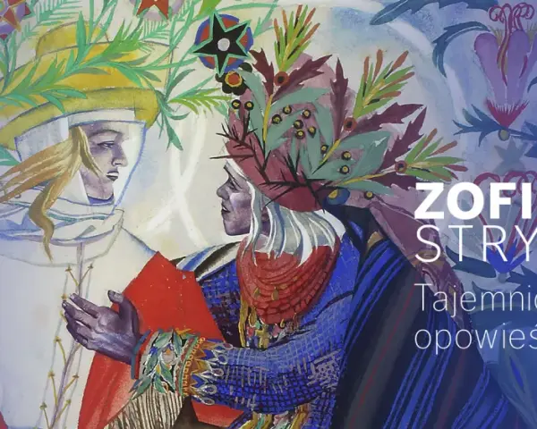 Zofia Stryjeńska dzieła: dwie postacie w barwnych strojach, otoczone roślinnymi motywami. Tajemnicze i radosne opowieści.