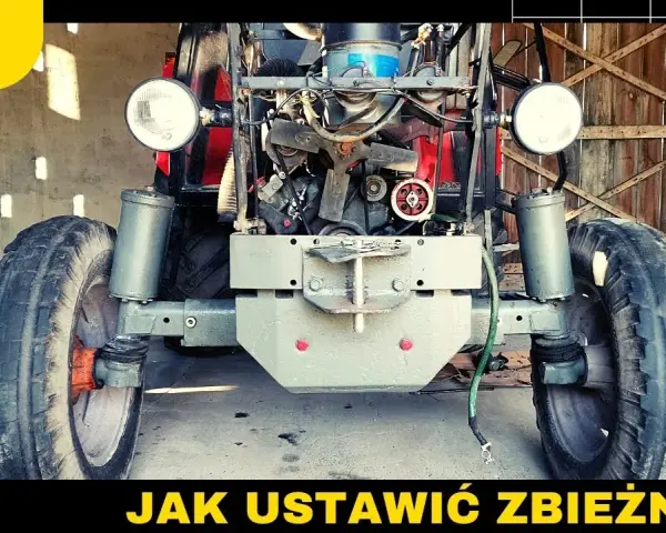 Jak ustawić zbieżność w ciągniku? Zrób to sam i oszczędź!