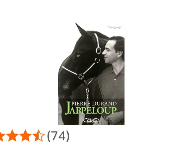 Pierre Durand et son cheval Jappeloup, une amitié légendaire. Le livre "Jappeloup" de Pierre Durand, témoignage d'une vie.