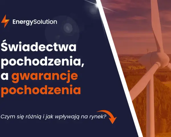 Wiatraki na tle zachodzącego słońca. Tekst: "Świadectwa pochodzenia, a gwarancje pochodzenia". Kluczowe dla rynku energii.