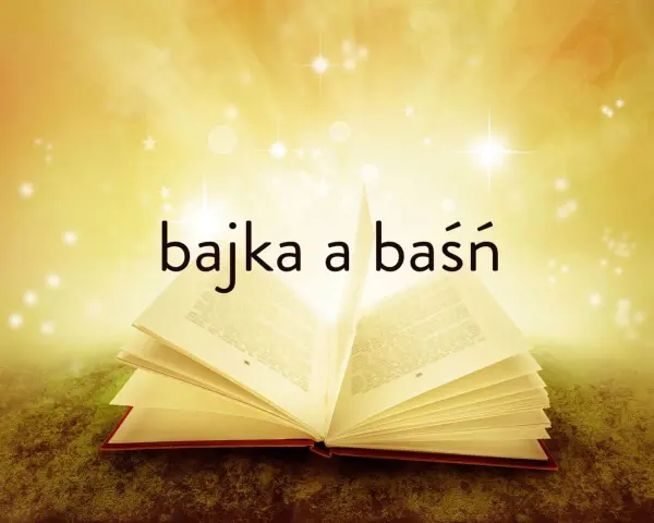 Otwarta księga, z której emanuje blask, symbolizuje cechy baśni. Napis "bajka a baśń" zaprasza do świata wyobraźni.