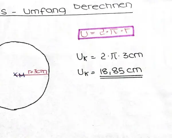 Kreisumfang berechnen: Formel U=2πr, Radius 3cm, Ergebnis 18,85cm.