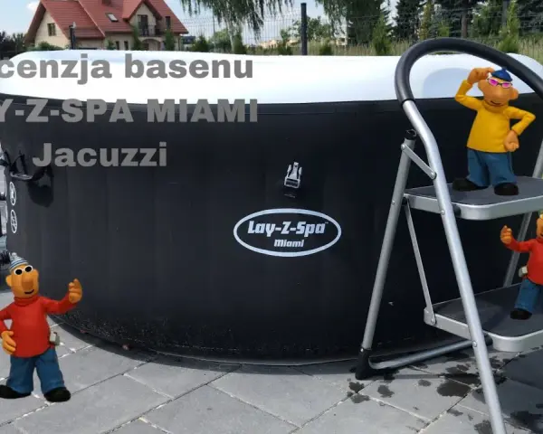 Lay-Z-Spa Miami: Czy to idealne jacuzzi dla Ciebie? Pełna recenzja!