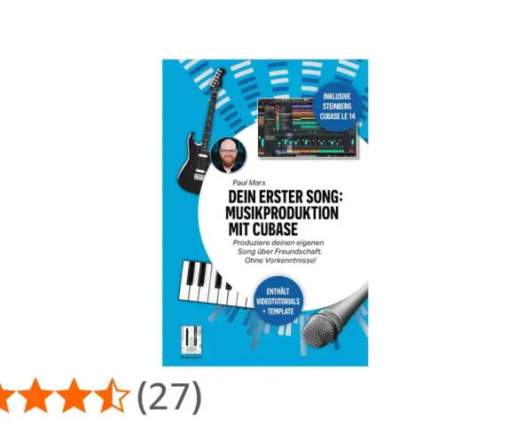 Buchcover: "Dein erster Song: Musikproduktion mit Cubase". Zeigt Gitarre, Klaviertasten, Mikrofon und Software-Interface. Ideal, um zu lernen, wie man Musik produziert.