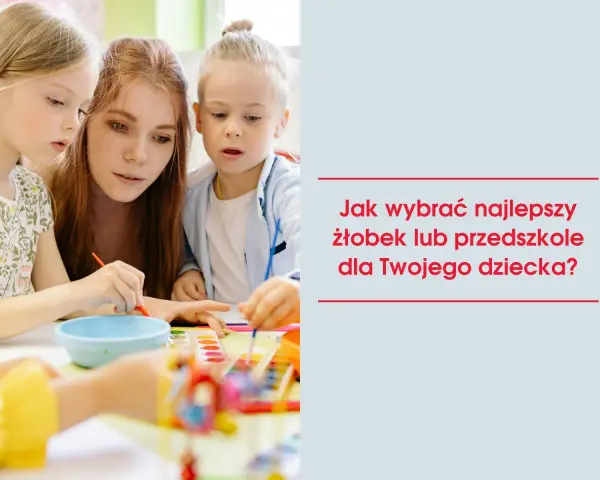Żłobek: Kiedy warto? Jak podjąć najlepszą decyzję dla dziecka.