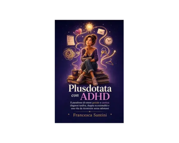 Ragazza pensierosa su libri, circondata da simboli di idee e caos. Copertina libro "Plusdotata con ADHD", che esplora il paradosso di essere geniale e caotica.