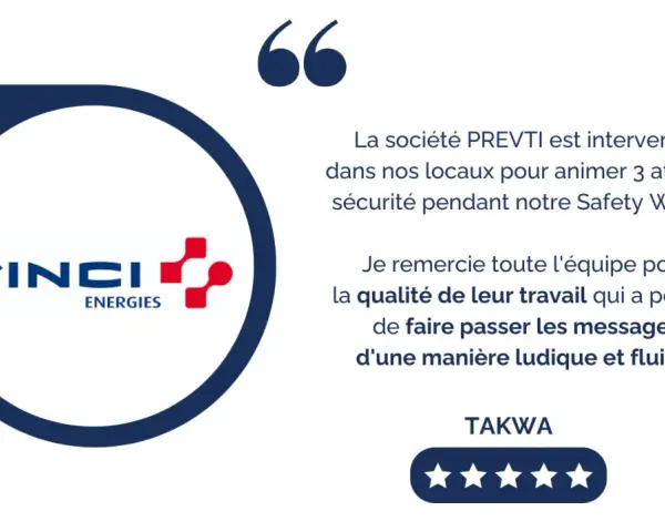 Témoignage sur la **Safety Week** : PREVTI a animé des ateliers sécurité pour Vinci Énergies, avec des messages ludiques et fluides.