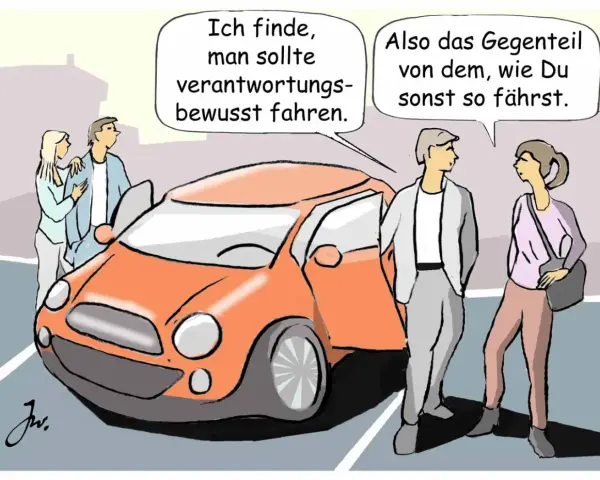 Zwei Paare stehen neben einem orangefarbenen Auto. Einer sagt: "Ich finde, man sollte verantwortungsbewusst fahren." Der andere erwidert: "Also das Gegenteil von dem, wie Du sonst so fährst." Hier kann man den Massepunkt Auto finden.