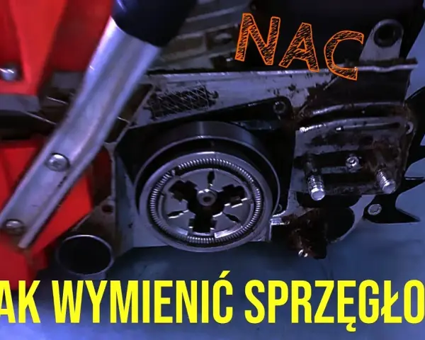 Jak odkręcić sprzęgło w pile spalinowej NAC - uniknij problemów i uszkodzeń