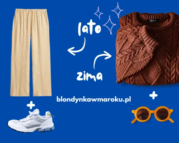 Jasne spodnie i białe sneakersy na lato, brązowy sweter i okulary na zimę. Idealne na maroko w lutym pogoda.