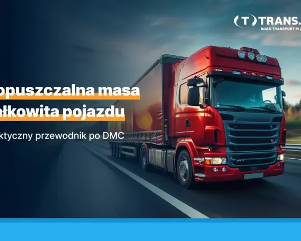 Waga ciągnika siodłowego i DMC: klucz do zysków i zgodności z prawem?