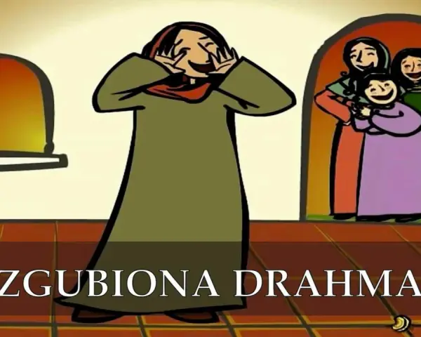 Przypowieść o zagubionej drachmie: Co mówi o Tobie?