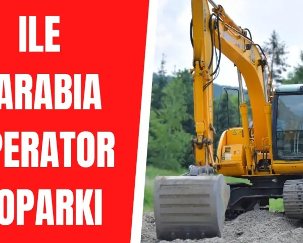Ile zarabia operator koparki na godzinę? Zaskakujące różnice w stawkach