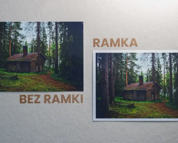 Dwa zdjęcia leśnej chatki: jedno bez ramki, drugie w formacie 13x18 z ramką.