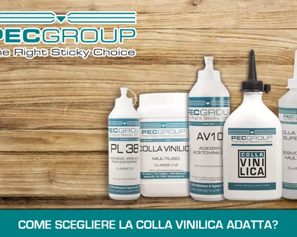 Colle per legno professionali PECGROUP: diverse tipologie di adesivi vinilici per ogni esigenza.