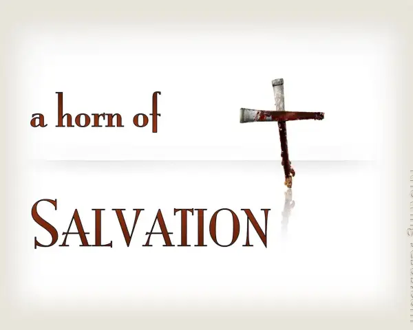 A cross made of nails, stained with blood, symbolizes the horn of salvation. Text reads "a horn of SALVATION.