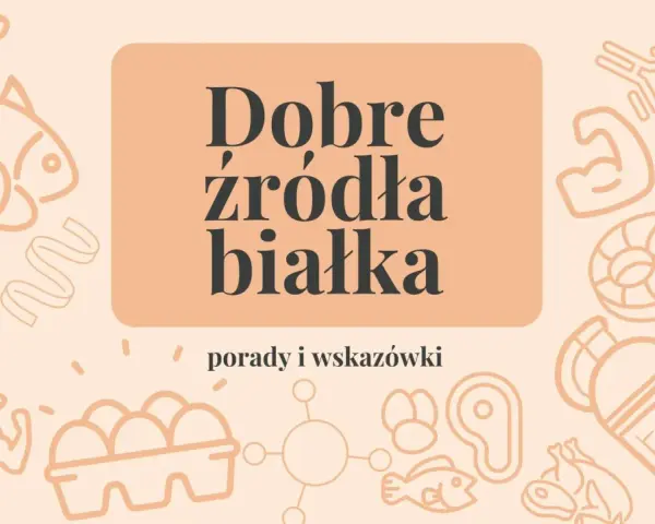 Ilustracja przedstawia różne produkty spożywcze, takie jak ryby, jajka, mięso i mleko, które są dobrymi źródłami białka.