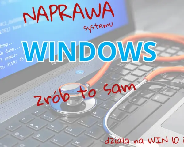 NAPRAWA systemu WINDOWS. Stetoskop na klawiaturze sugeruje, że możesz sam naprawić problemy, jakbyś diagnozował komputer. Działa na WIN 10 i WIN II.