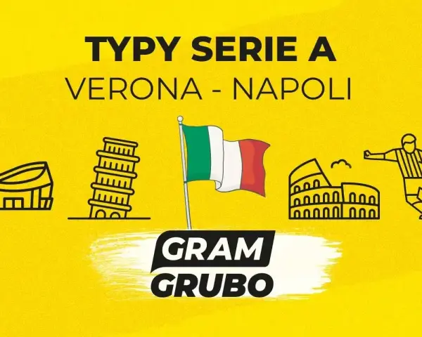 Typy Serie A: Verona - Napoli. Na żółtym tle grafiki symbolizujące Włochy i piłkę nożną.