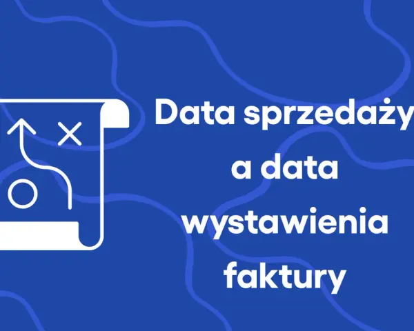 Schemat strategii sprzedaży i faktury. Kluczowe rozróżnienie między datą sprzedaży a datą wystawienia faktury, kiedy VAT jest istotny.