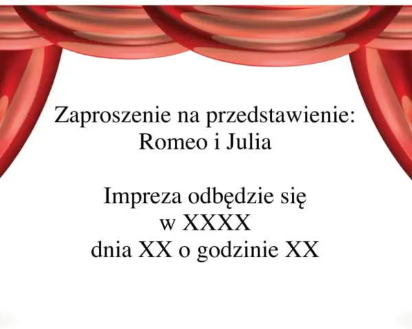 Jak napisać zaproszenie na spektakl, aby zachwycić gości?