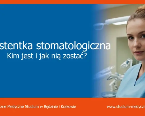 Młoda asystentka stomatologiczna w niebieskim uniformie, z włosami upiętymi w kok. Na niebieskim tle napis "Asystentka stomatologiczna. Kim jest i jak nią zostać?".