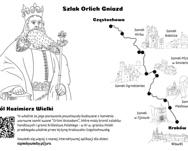 Król Kazimierz Wielki zaprasza na szlak Orlich Gniazd. Trasa prowadzi przez malownicze zamki Wyżyny Krakowsko-Częstochowskiej.