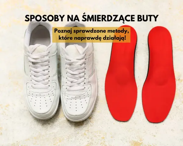 Białe sneakersy i czerwone wkładki. Poznaj sprawdzone metody, co zrobić żeby buty nie śmierdziały i cieszyć się świeżością.