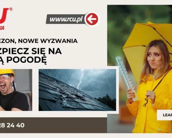 RCU Ubezpieczenia: zabezpiecz się na każdą pogodę. Zaufaj nam, a Twój dom będzie bezpieczny.