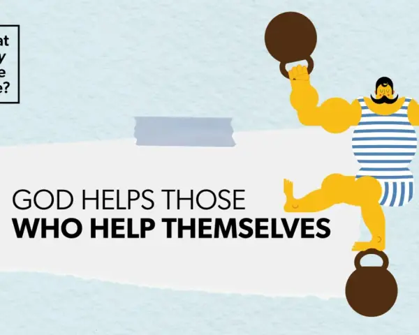 A strongman lifts weights, embodying the saying "God helps those who help themselves." A Bible icon asks, "Is that really in the Bible?
