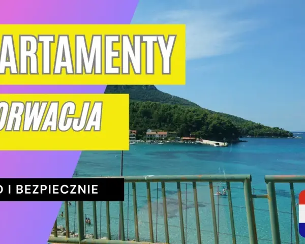 Jak znaleźć tani nocleg w Chorwacji? Oszczędź nawet 40%!