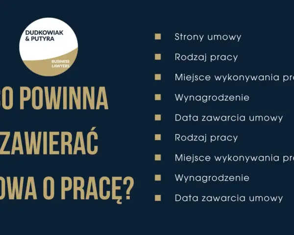 Co powinna zawierać umowa o pracę? Kluczowe elementy to: strony, rodzaj pracy, miejsce, wynagrodzenie i data zawarcia.