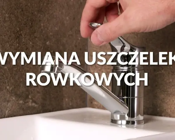 Jak wymienić uszczelkę w kranie i uniknąć cieknącej wody