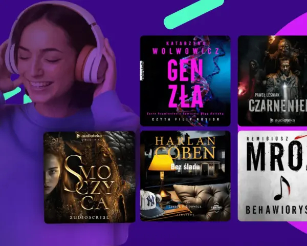 Kobieta w słuchawkach cieszy się najlepszymi audiobookami: "Gen zła", "Czarnenieb", "Smoczyca", "Bez śladu" i "Behawiorysta".