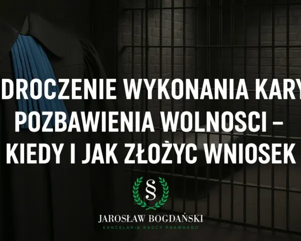 Adwokat w todze i kraty więzienne symbolizują odroczenie wykonania kary pozbawienia wolności. Informacja o tym, kiedy i jak złożyć wniosek.