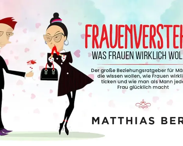 Frauen verstehen: Bücher für bessere Beziehungen & tiefere Einblicke
