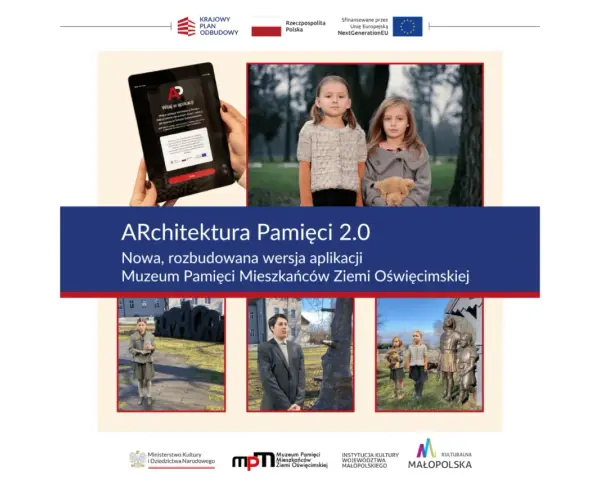 ARchitektura Pamięci 2.0, aplikacja Muzeum Pamięci Mieszkańców Ziemi Oświęcimskiej. Dzieci i pomniki upamiętniające walkę i męczeństwo.