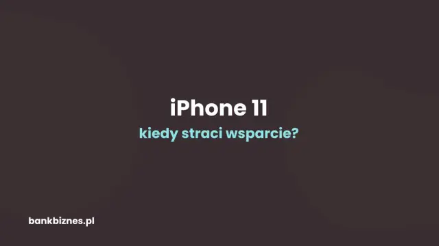 iPhone 11 do kiedy wsparcie? Dowiedz się, kiedy Twój iPhone 11 straci wsparcie techniczne i aktualizacje oprogramowania.